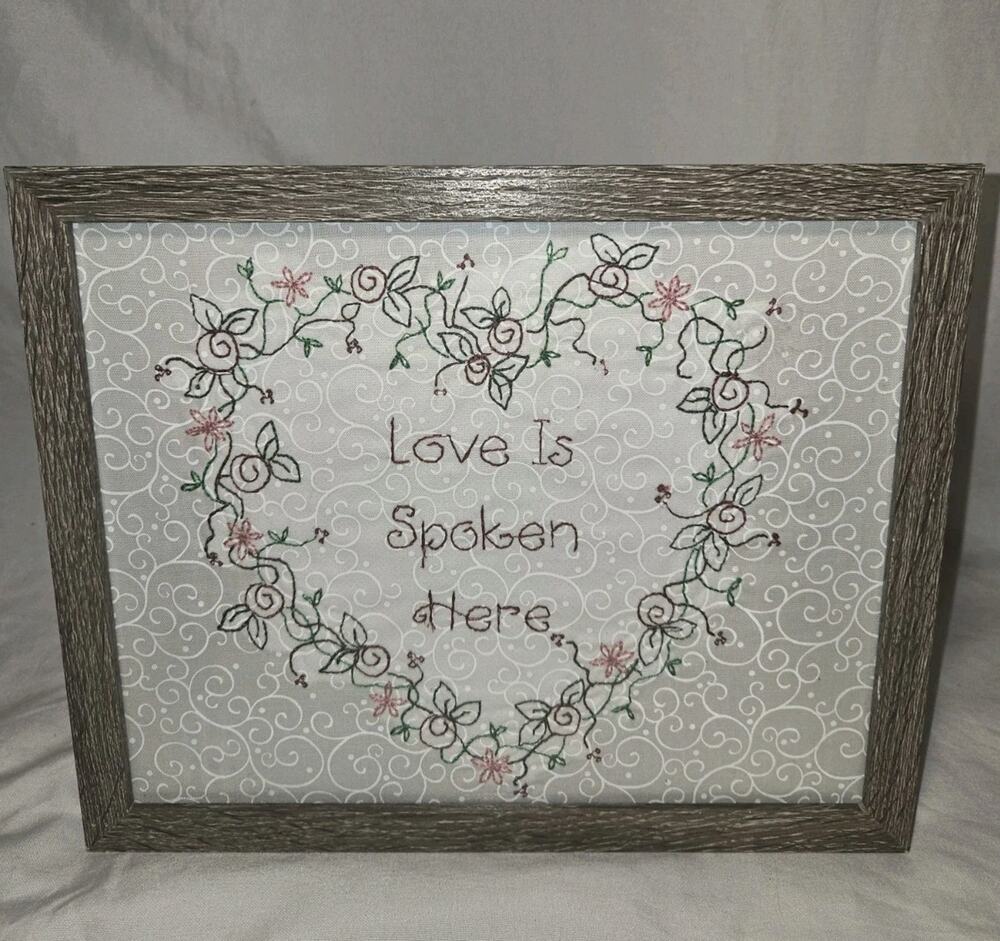 Vintage Handmade Handstitched Embroidery Piece Love Is Spoken Here Framed 8x10
